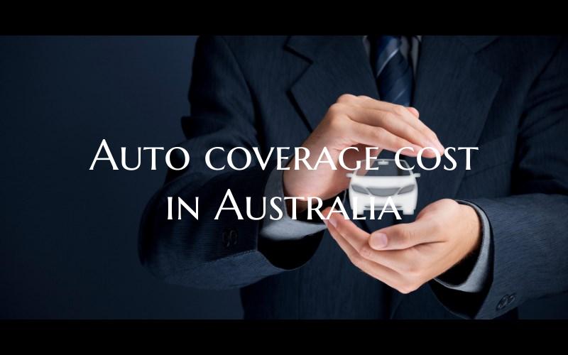 Auto coverage cost in Austra...