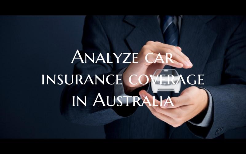 Analyze car insurance covera...